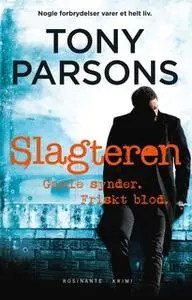 «Slagteren» by Tony Parsons