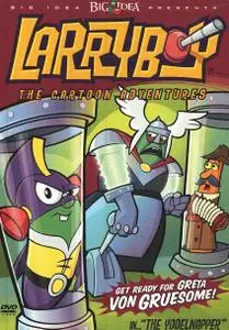 Veggie Tales: LarryBoy & the Yodelnapper  (2D animation)