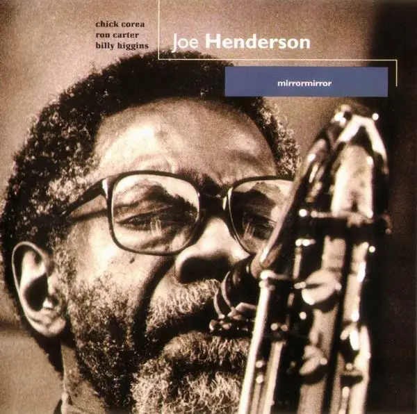 Joe Henderson - Mirror, Mirror (1980) [Reissue 1993] / AvaxHome