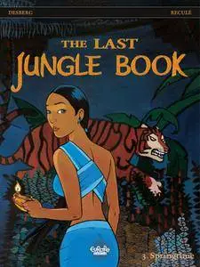 The Last Jungle Book 003 - Springtime (2016) (Europe Comics)