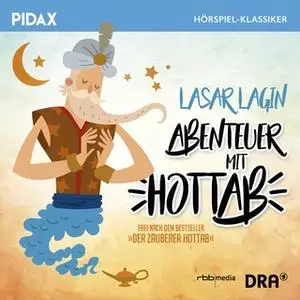 «Abenteuer mit Hottab» by Lasar Lagin