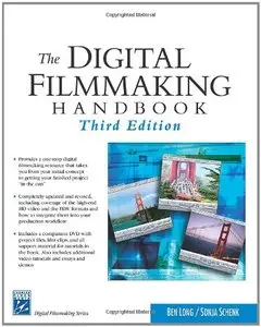 The Digital Filmmaking Handbook, 3 edition (repost)