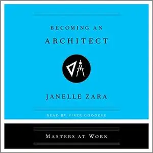 Becoming an Architect [Audiobook]