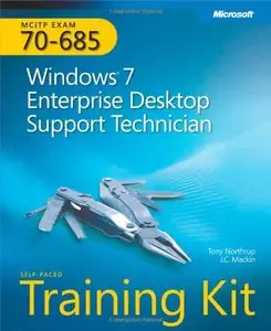 MCITP Self-Paced Training Kit (Exam 70-685): Windows 7, Enterprise Desktop Support Technician (Repost)