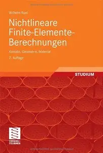 Nichtlineare Finite-Elemente-Berechnungen: Kontakt, Geometrie, Material, 2. Auflage