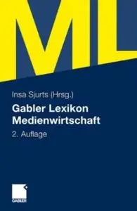 Gabler Lexikon Medienwirtschaft (Auflage: 2) [Repost]