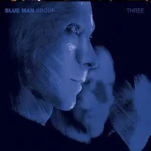 Blue Man Group - Three (2016)
