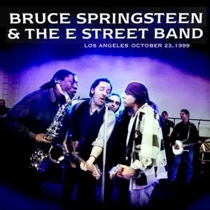 Bruce Springsteen & The E Street Band - 1999-10-23 Staples Center, Los Angeles, CA (2019) [Official Digital Download]
