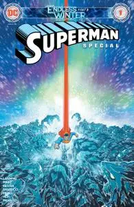 Superman - Endless Winter Special 001 (2021) (Webrip) (The Last Kryptonian-DCP