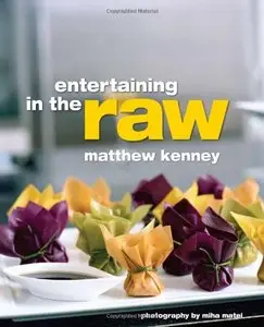 Entertaining in the Raw (repost)