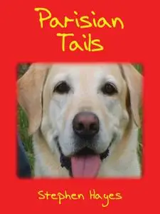 «Parisian Tails» by Stephen Hayes