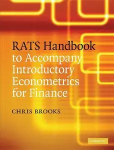 RATS Handbook to Accompany Introductory Econometrics for Finance (repost)