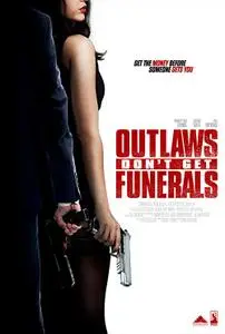 Outlaws Don't Get Funerals (2019)