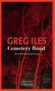 Greg Iles, "Cemetery road"