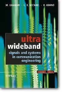 Ultra Wideband Signals and Systems in Communication Engineering (Repost)
