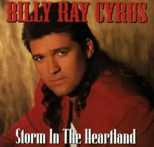 Billy Ray Cyrus - Storm In The Heartland (1994)