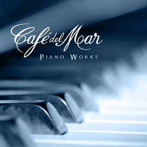 VA - Cafe del Mar: Piano Works (2015)