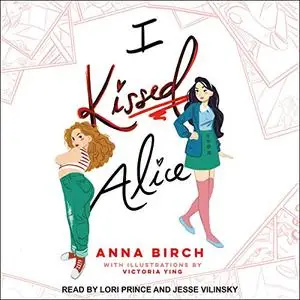 I Kissed Alice [Audiobook]