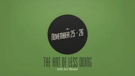 The Art of Less Doing