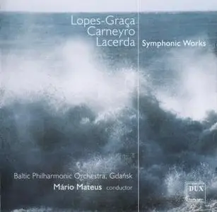 Fernando Lopes-Graca, Claudio Carneyro, Francisco de Lacerda - Symphonic Works