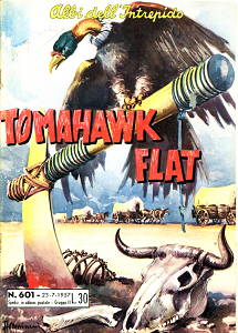 Albi Dell'Intrepido - Volume 601 - Tomahawk Flat