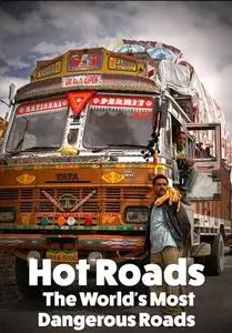 Indigenius - Hot Roads - The World's Most Dangerous Roads (2014)