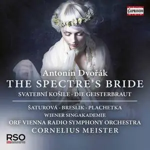 Wiener Singakademie - Dvořák: The Spectre's Bride, Op. 69 (Live) (2017)