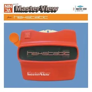 Hexstatic - Master View (2004)