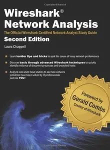 Wireshark Network Analysis: The Official Wireshark Certified Network Analyst Study Guide, 2nd Edition