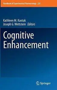 Cognitive Enhancement (Handbook of Experimental Pharmacology)