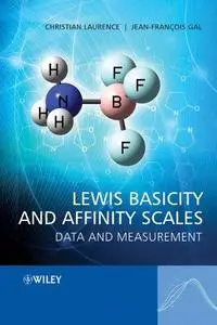 Lewis Basicity and Affinity Scales: Data and Measurement (Repost)