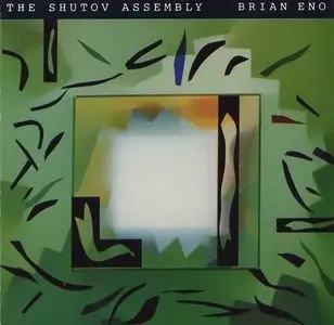Brian Eno - The Shutov Assembly (1992)