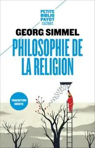 Georg Simmel, "Philosophie de la religion"