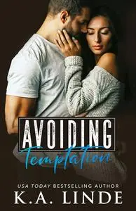 «Avoiding Temptation» by K.A. Linde