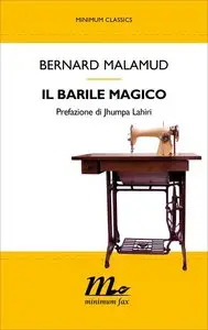 Bernard Malamud – Il barile magico