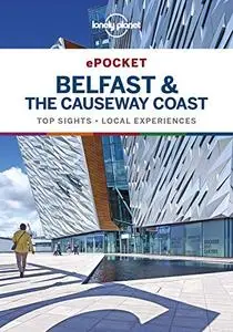 Lonely Planet Pocket Belfast & the Causeway Coast (Pocket Guide)