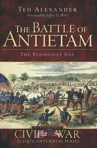 «Battle of Antietam» by Ted Alexander