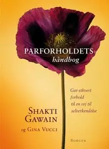 «Parforholdets håndbog» by Shakti Gawain