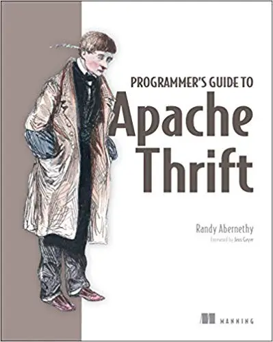 Programmer's Guide to Apache Thrift