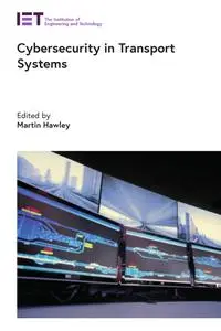 Cybersecurity in Transport Systems (Transportation)