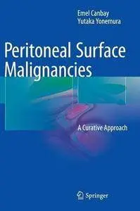 Peritoneal Surface Malignancies: A Curative Approach (Repost)