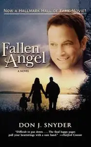 «Fallen Angel» by Don J. Snyder