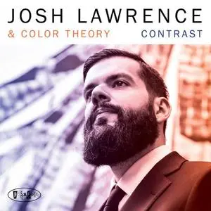 Josh Lawrence - Contrast (2018) [Official Digital Download 24/88]