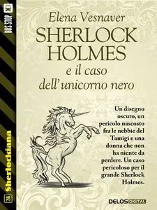 Elena Vesnaver – Sherlock Holmes e il caso dell’unicorno nero