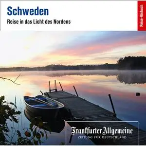 «Schweden: Reise in das Licht des Nordens» by Frankfurter Allgemeine Archiv