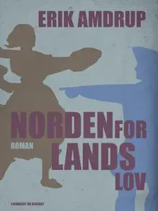 «Norden for lands lov» by Erik Amdrup