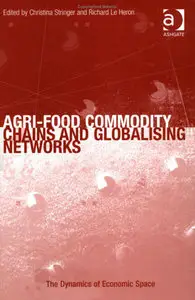 "Agri-Food Commodity Chains and Globalising Networks" (Repost)