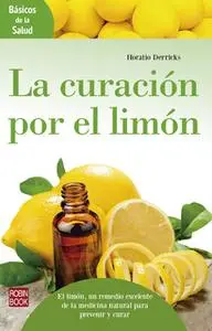 «La curación por el limón» by Horatio Derricks