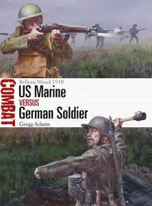 US Marine vs German Soldier: Belleau Wood 1918 (Combat)