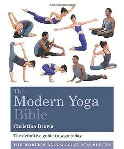 The Modern Yoga Bible (Godsfield Bibles)